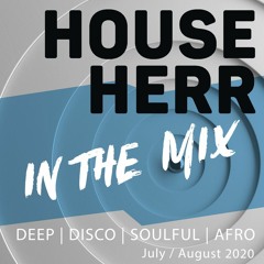 My HOUSE favorites | May to August 2020 | Deep - Soulful - Disco - Afro