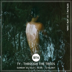 Through The Trees with Ty - 03.10.2021