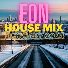 House Mix February 2024