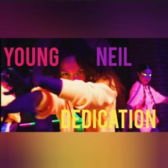 "Dedication" by Young Neil