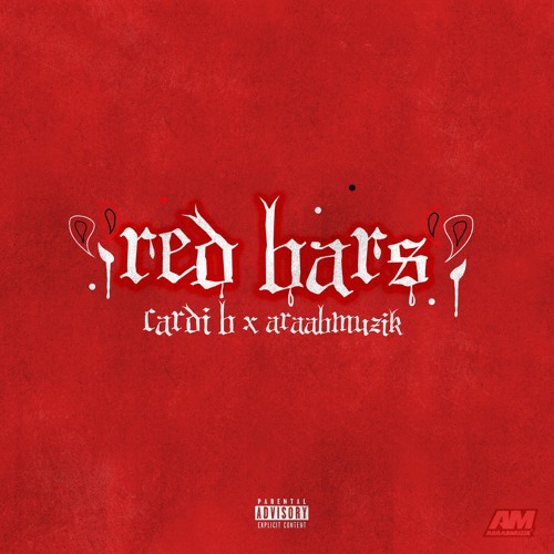 洋楽 BARRY G-RAP INDIE R&B CD Stream Cardi B X araabMUZIK - Red Barz (2017) by araabMUZIK