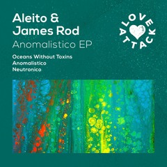 1. Aleito & James Rod - Oceans Without Toxins