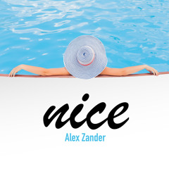 Alex Zander - Nice (032018).MP3