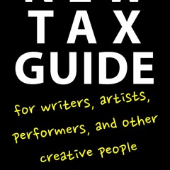 Free eBooks New Tax Guide for Writers, Artists, Performers, and Other Creative