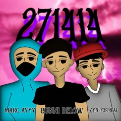 271414 (feat. Marc Ayyy & ZYN ForReal) [prod. masto] [OUT ON ALL PLATFORMS]