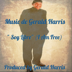 Soy Libre   ( I Am Free )