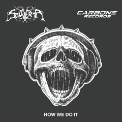 Slave To Society & Honzo - Black Hole [Carbone Records / Scuderia]