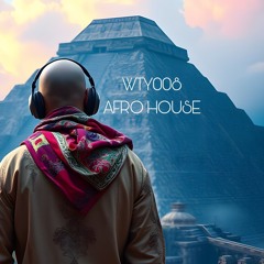 Welcome to your Osso, volume 8: AFRO HOUSE! (WTY008)