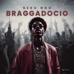Braggadocio