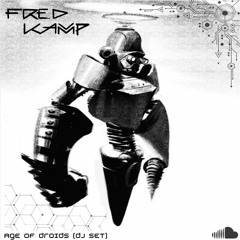Fred Kamp - Age Of Droids