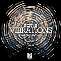 Scave - Vibrations - (Feat MC J Banton)