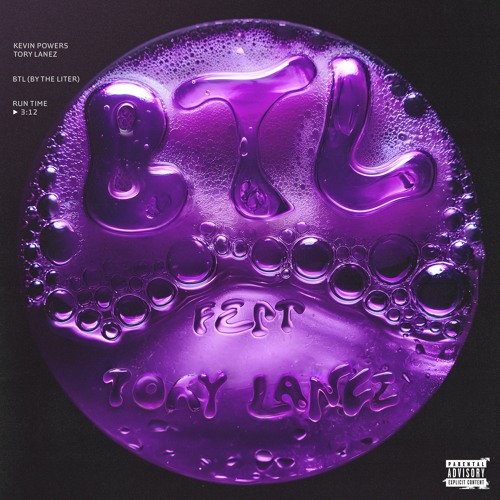 @_kevinpowers - BTL (By The Liter) [feat. Tory Lanez]