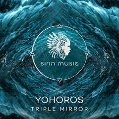 Premiere: Yohoros, Dulus - Triple Mirror [Sirin]