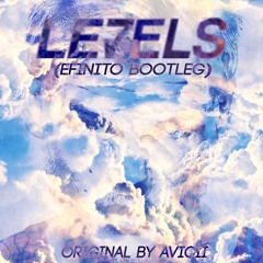 Avicii - Levels (EFinito Remix)