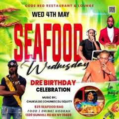 SEAFOOD WEDNESDAYS 5/4/22 PT.1