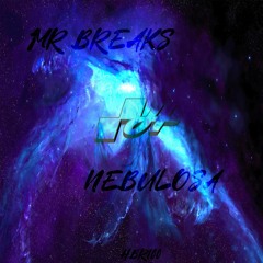 [HBR100] Mr Breaks - Nebulosa (Original Mix)