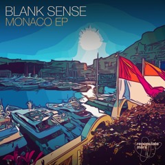 Blank Sense - Monaco EP