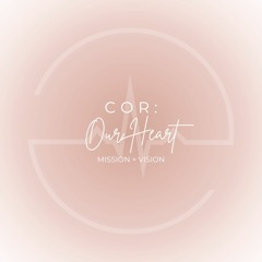 COR: Our Heart - David A