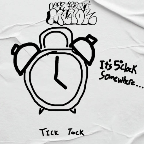 Stream Lfm Listen To Tick Tock Goes The Clock Playlist Online For