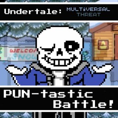 (Pacifist Sans) A PUN-TASTIC BATTLE!