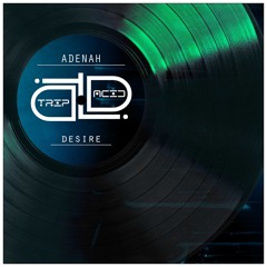 Adenah - Desire (Radio Edit)