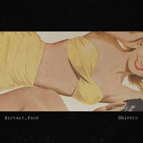 Shivers by distant.face