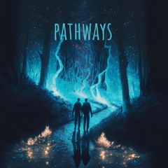pathways (with Eugene)