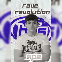 Set Rave Revolution by MPE (22/02/25)