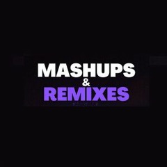 Remixes/Mashups 03