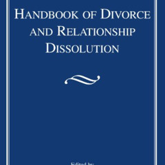 [Read] PDF 💙 Divorce Course Pack Set: Handbook of Divorce and Relationship Dissoluti