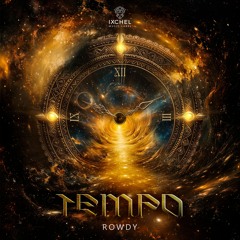 Rowdy - Tempo