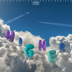 Higher (prod. Nextlanebeats)
