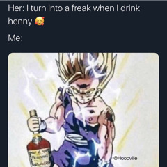Teen gohan with the henny