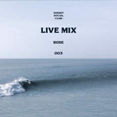 Live Mix 003 / Bude / Nu-Disco & Deep House