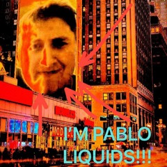 im pablo liquids!