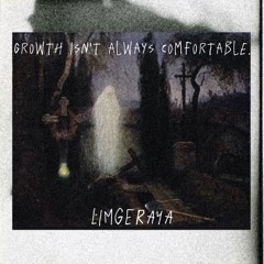 GROWTH ISN'T ALWAYS COMFORTABLE.