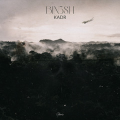 Bin3sh - Kadr