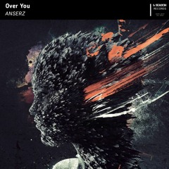 AnserZ - Over You