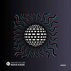Nova Kaos - Ground Calling (Original Mix)