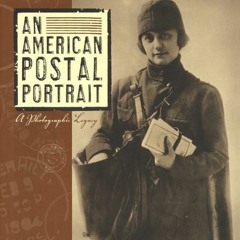 [View] [PDF EBOOK EPUB KINDLE] An American Postal Portrait: A Photographic Legacy by