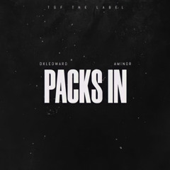 Dxledward x A Minor - Packs In (Prod. By Jester)