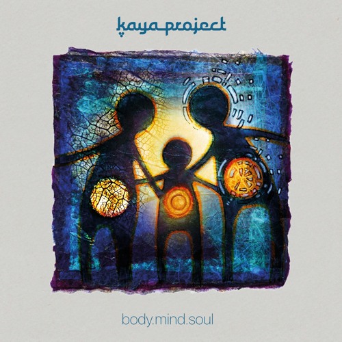 Kaya Project - "body.mind.soul" 6 minute Promo Teaser mix
