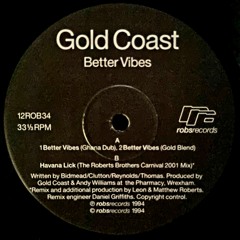 Gold Coast - Better Vibes (Ghana Dub)