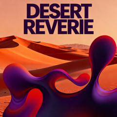 Desert Reverie