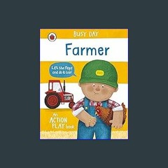 ??pdf^^ ✨ Busy Day: Farmer: An action play book (<E.B.O.O.K. DOWNLOAD^>