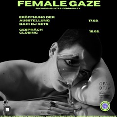 SET 01 | FEMALE GAZE | 17.02.24