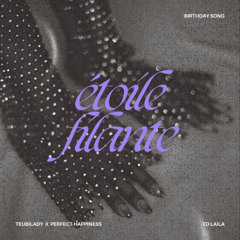 TEUBILADY - Étoile filante