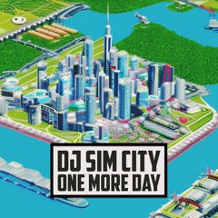 DJ Sim City X Kim Lukas - One More Day