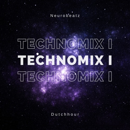 TechnoMix I (NeuroBeatz Remix)