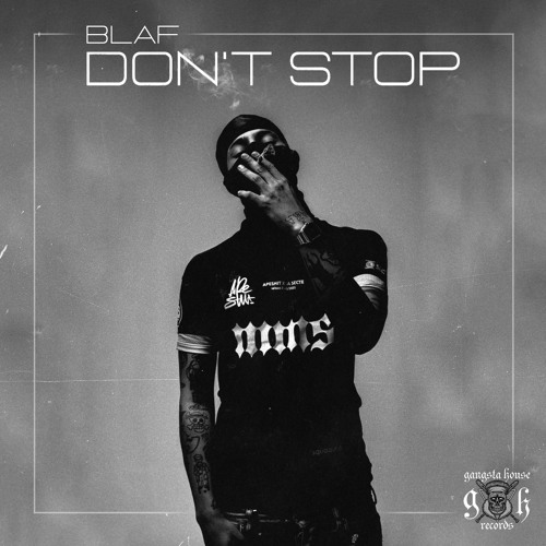Blaf -  Don't Stop (Original Mix)